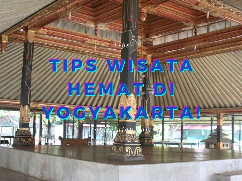 tips wisata hemat di yogakarta