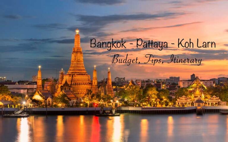 Backpacker ke Bangkok – Pattaya – Koh Larn (Tips, Itinerary, Budget)