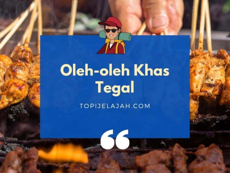 13+ Oleh-oleh Khas Tegal Jawa Tengah (Ada Tanah Liat)