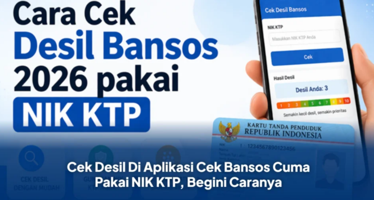 Cukup Gunakan NIK KTP, Begini Cara Cek Desil Kemensos Mei 2026